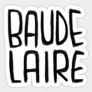 French Writer and Poet, Charles Baudelaire Sticker